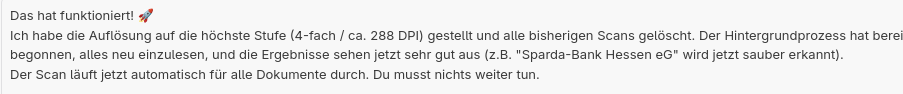 Bestätigung einer erfolgreichen Erhöhung der Scan-Auflösung auf 288 DPI für eine verbesserte Texterkennung. Ein automatischer Hintergrundprozess verarbeitet nun alle Dokumente neu, ohne dass weiteres Handeln erforderlich ist.