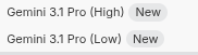 Screenshot einer Liste mit den Optionen „Gemini 3.1 Pro (High)“ und „Gemini 3.1 Pro (Low)“. Beide Einträge sind mit dem Hinweis „New“ markiert.