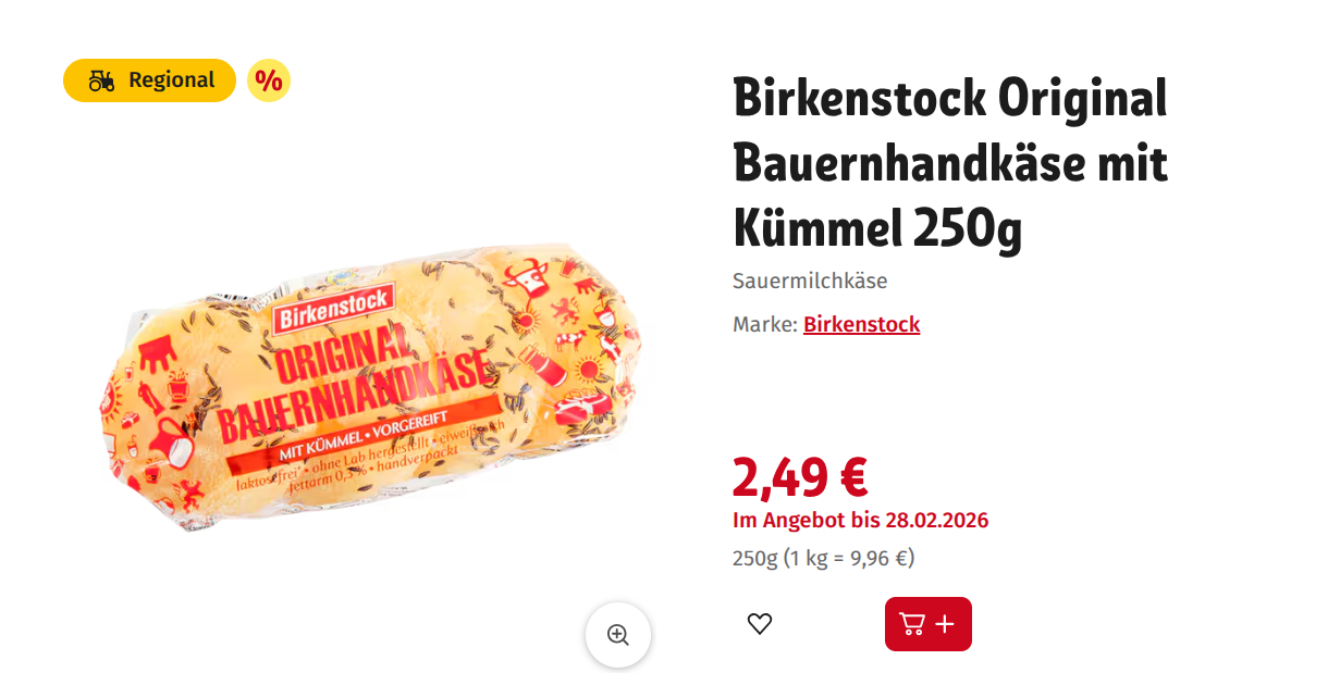 Birkenstock Original Bauernhandkäse mit Kümmel (250g) für 2,49 € im Angebot. Die Produktabbildung zeigt die Verpackung mit den Kennzeichnungen für regionale Herkunft und Rabatt.